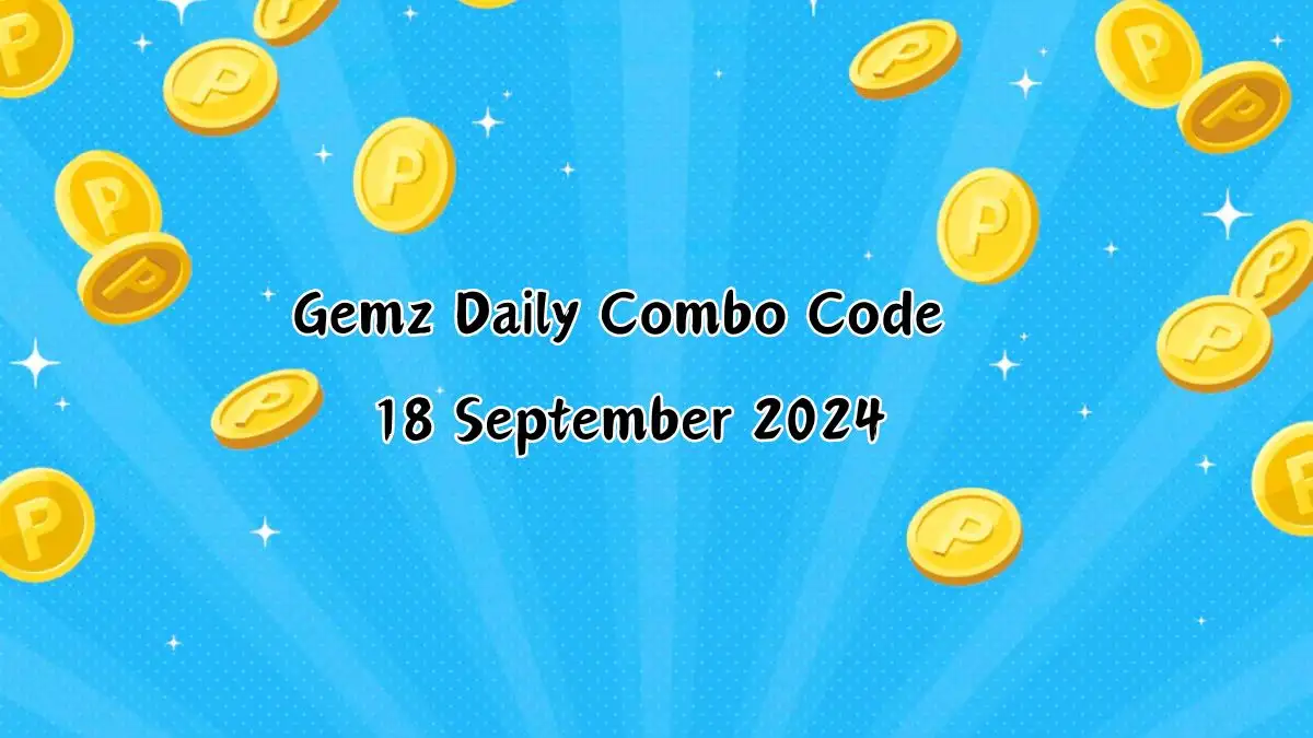 Gemz Daily Combo Code 18 September 2024