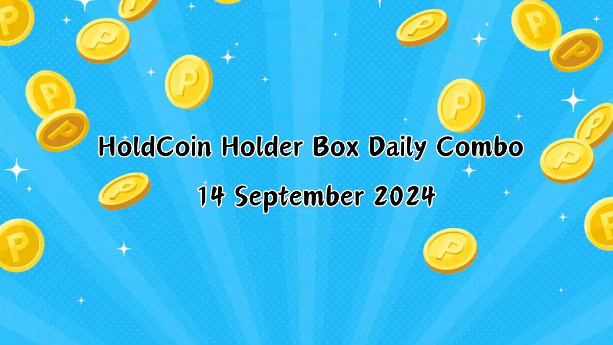 HoldCoin Holder Box Daily Combo 14 September 2024