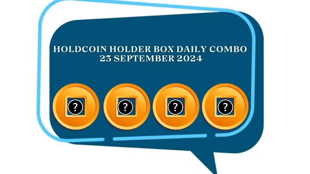 HoldCoin Holder Box Daily Combo 23 September 2024