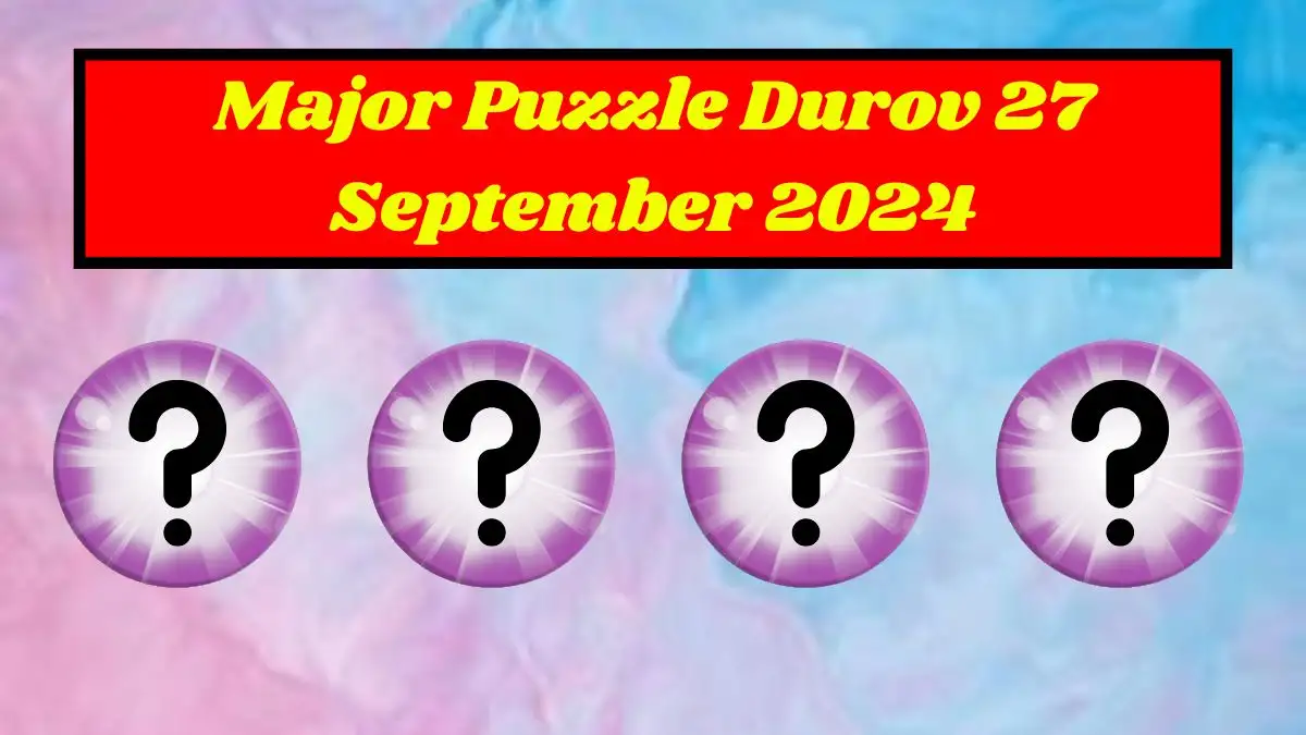 Major Puzzle Durov 27 September 2024