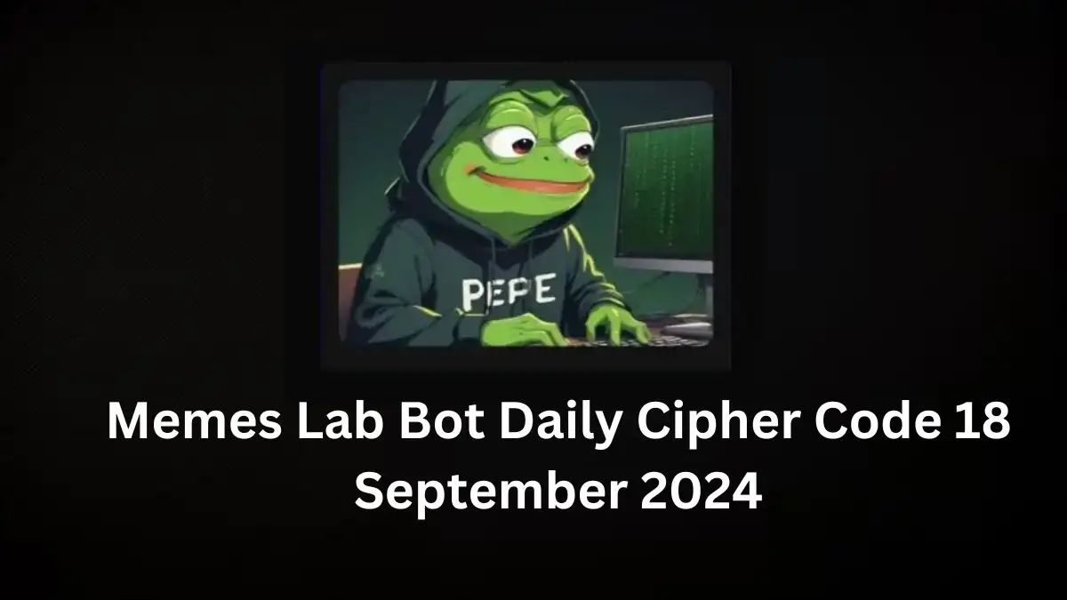 Memes Lab Bot Daily Cipher Code 18 September 2024