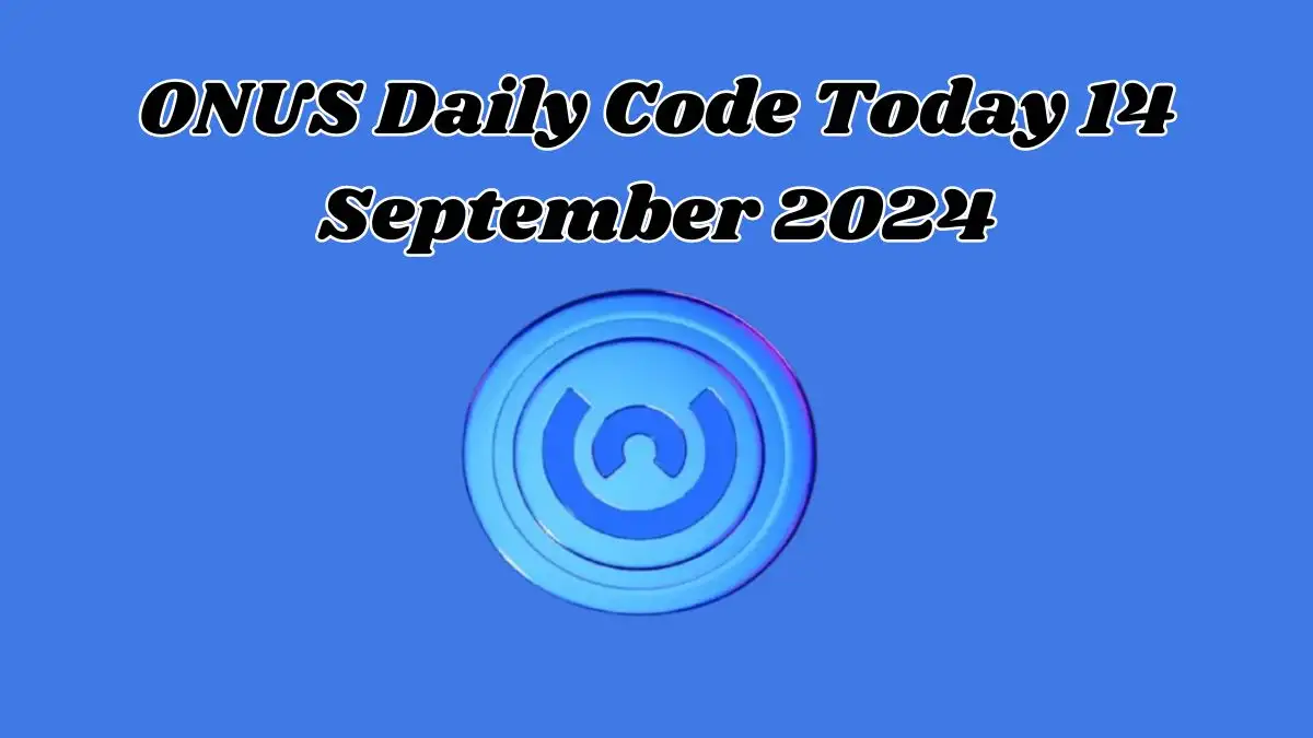 ONUS Daily Code Today 14 September 2024