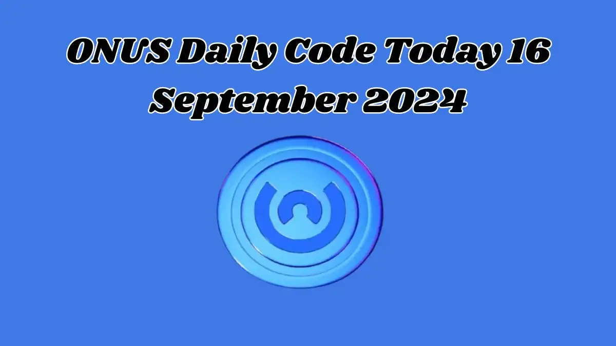 ONUS Daily Code Today 16 September 2024