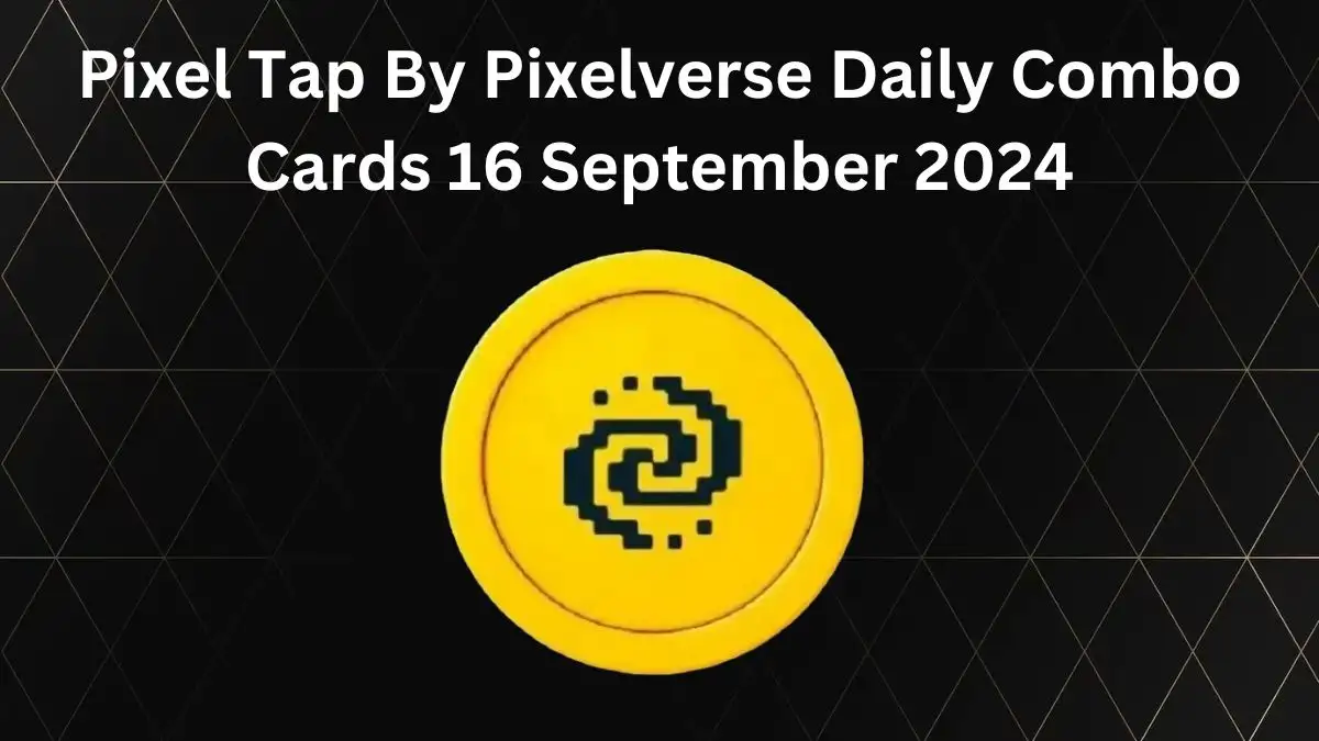 Pixel Tap By Pixelverse Daily Combo Cards 16 September 2024