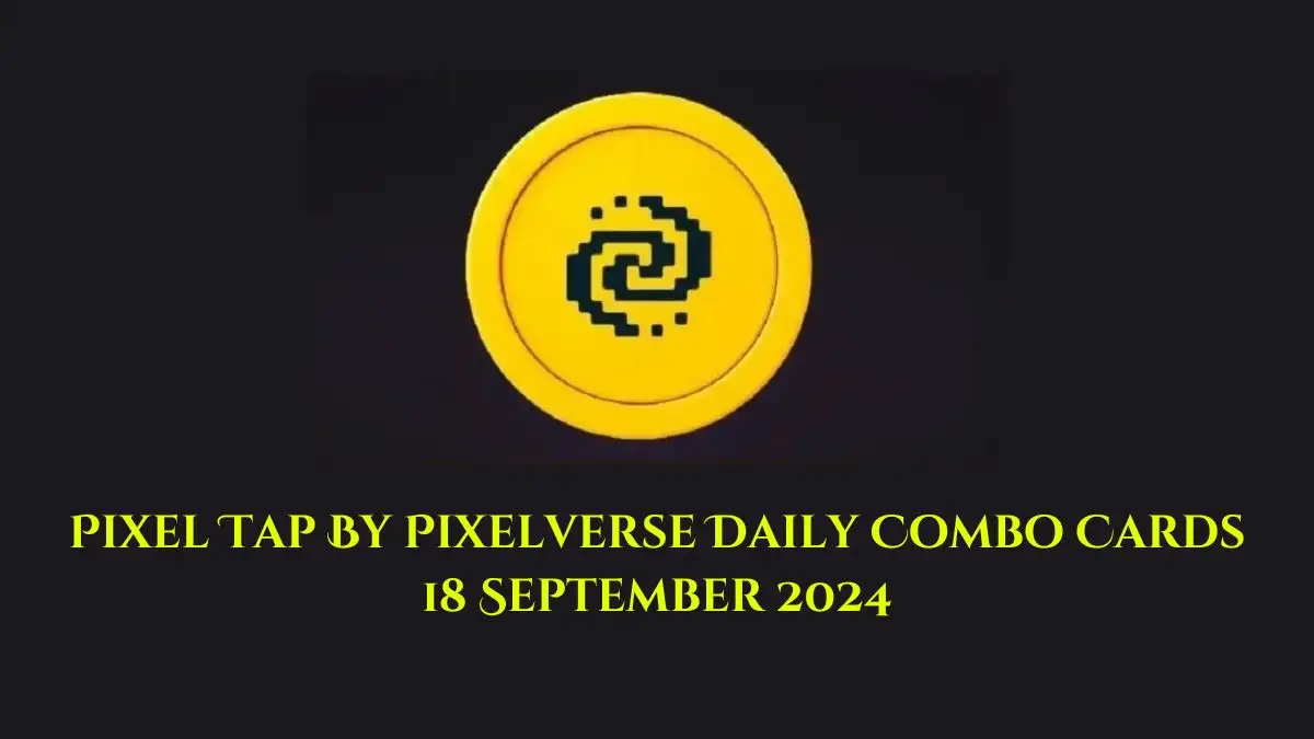 Pixel Tap By Pixelverse Daily Combo Cards 18 September 2024