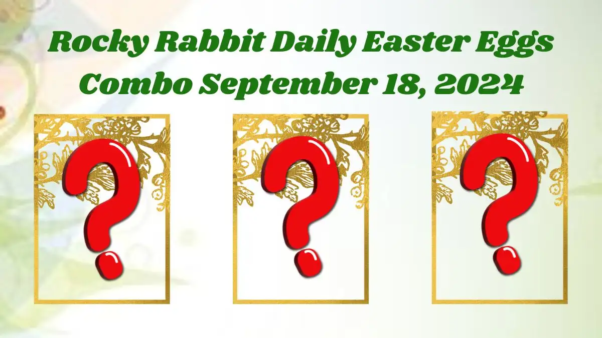 Rocky Rabbit Daily Easter Eggs Combo September 18, 2024