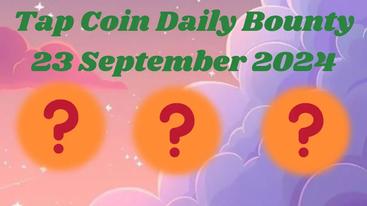 Tap Coin Daily Bounty 23 September 2024