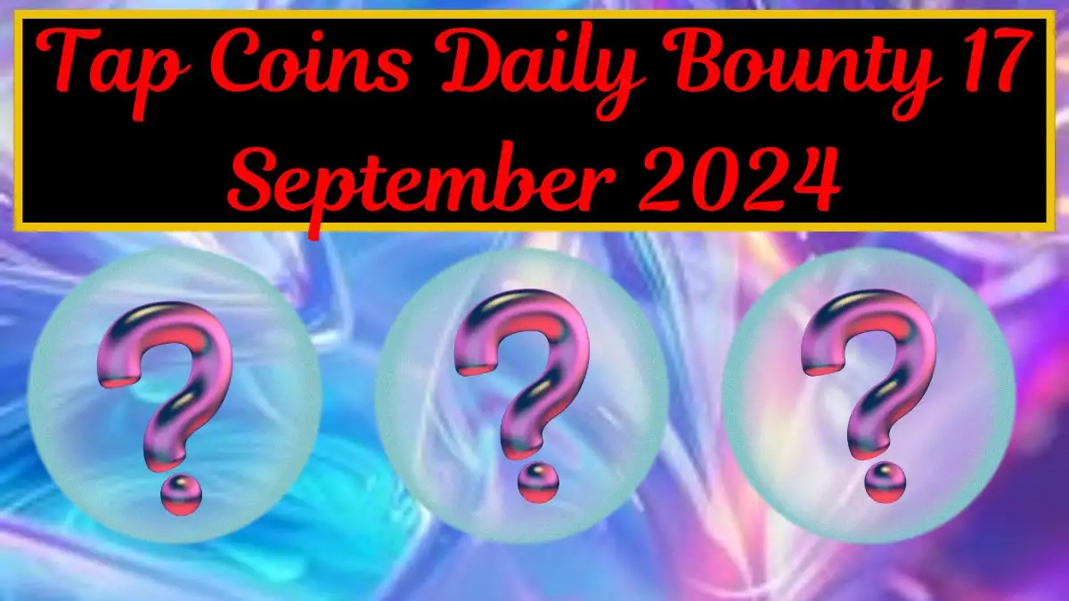 Tap Coins Daily Bounty 17 September 2024