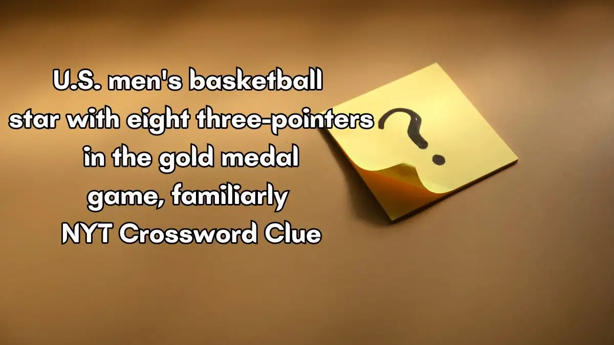 U.S. men's basketball star with eight three-pointers in the gold medal game, familiarly NYT Crossword Clue