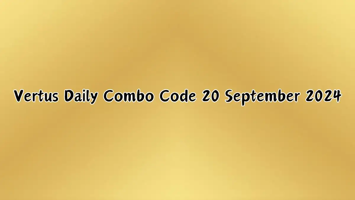 Vertus Daily Combo Code 20 September 2024