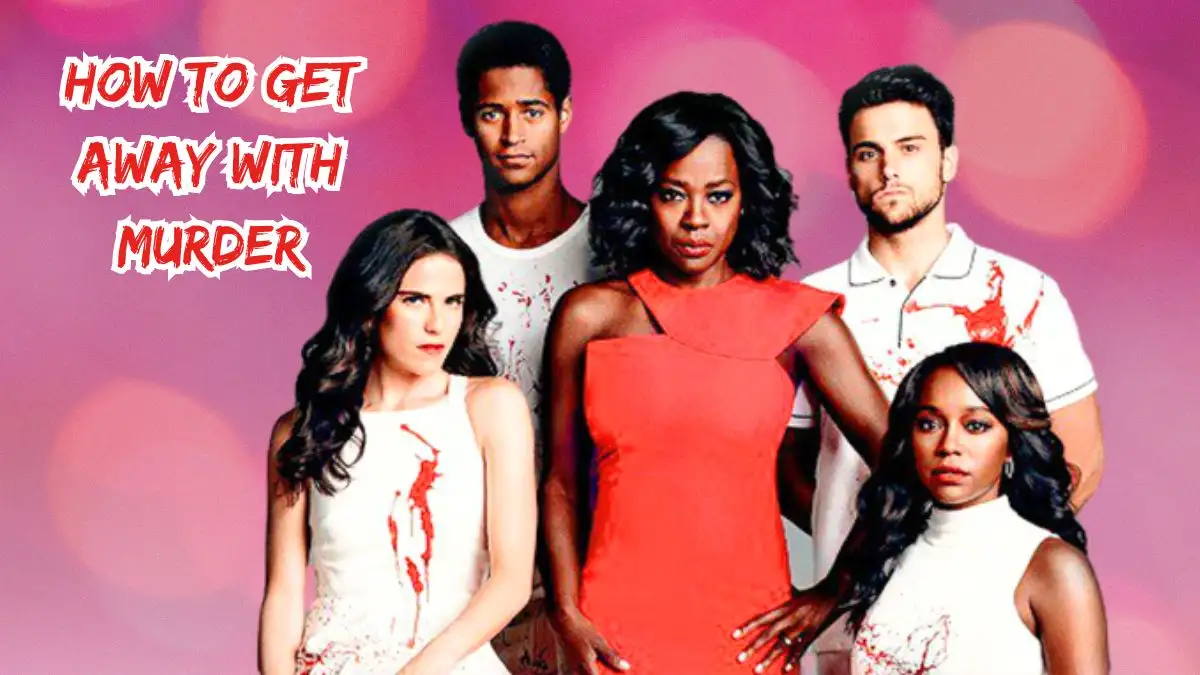 When Is How to Get Away With Murder Leaving Netflix? Where to Watch How to Get Away With Murder?