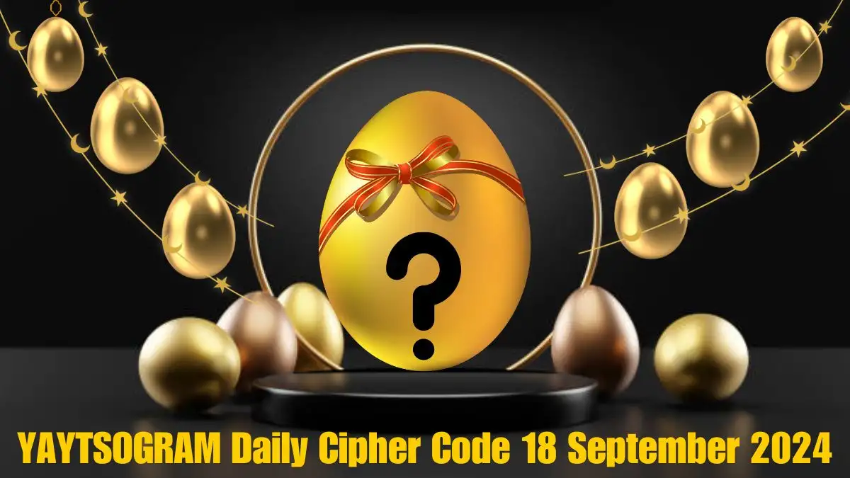 YAYTSOGRAM Daily Cipher Code 18 September 2024