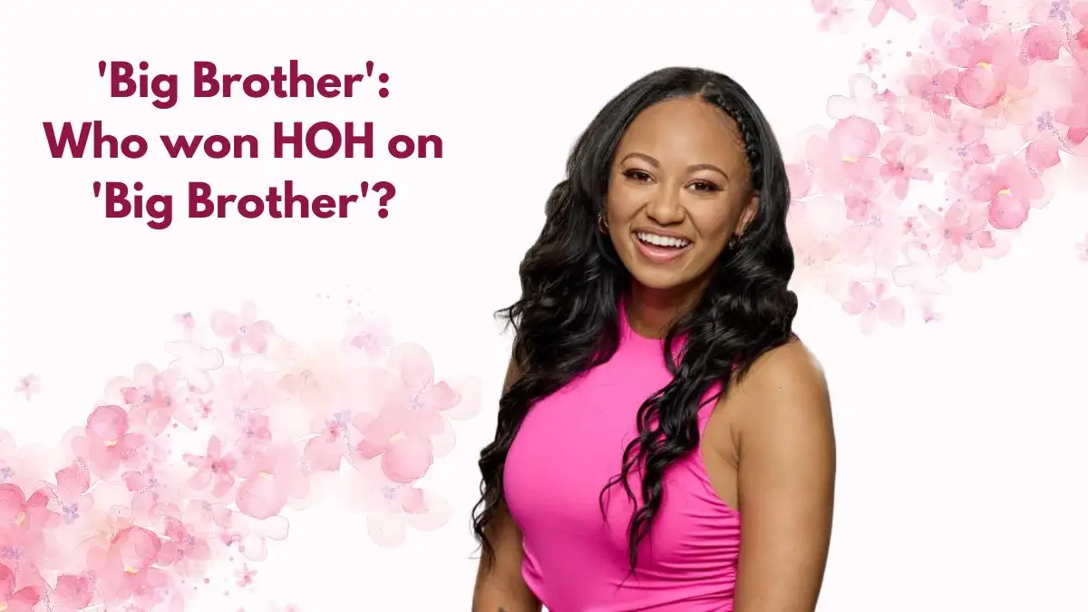 'Big Brother': Who won HOH on 'Big Brother'? Check Here