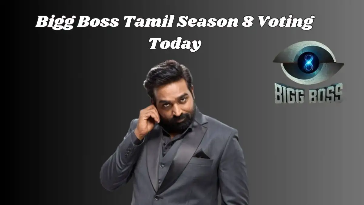 Bigg Boss Tamil Season 8 Voting Today, How to Vote for Contestants?