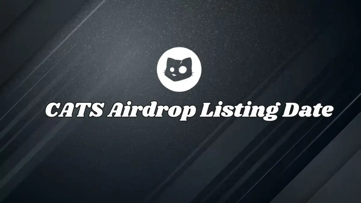 CATS Airdrop Listing Date and Price Prediction