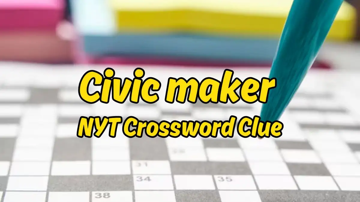 Civic maker NYT Crossword Clue Answer