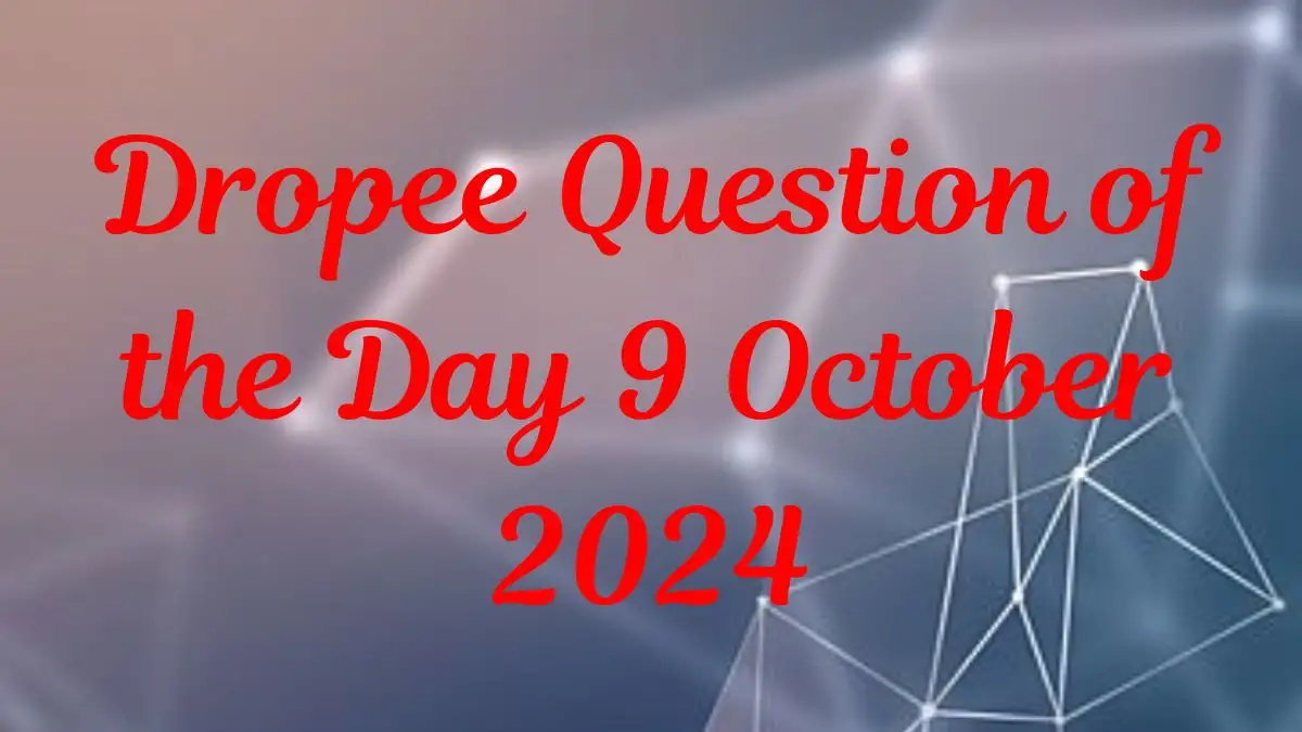 What term is used to describe the first of users given early access to mint or purchase NFTs before the public sale? Dropee Question of the Day 9 October 2024