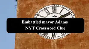 Embattled mayor Adams NYT Crossword Clue