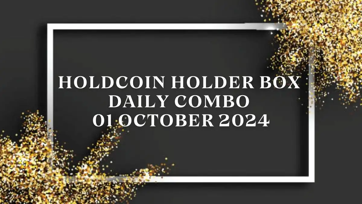 HoldCoin Holder Box Daily Combo 01 October 2024