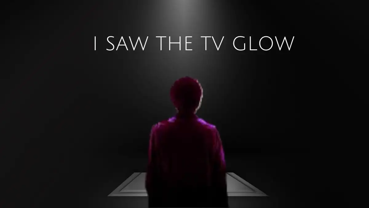 I Saw the TV Glow Ending Explained, Plot, Cast, Where to Watch, and More