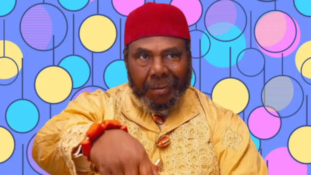 Is Pete Edochie Still Alive? Check Bio, Wife, Children, Age and More