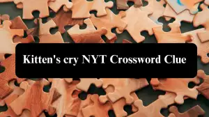 Kitten's cry NYT Crossword Clue