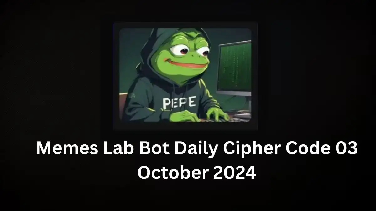 Memes Lab Bot Daily Cipher Code 03 October 2024