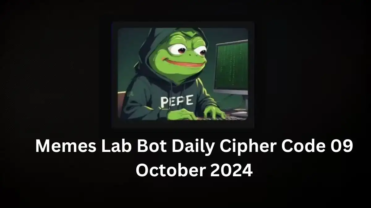 Memes Lab Bot Daily Cipher Code 09 October 2024