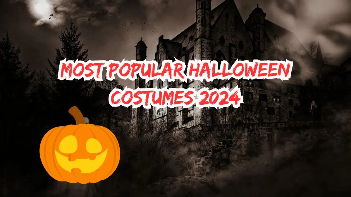 Most Popular Halloween Costumes 2024 - A List of Scaring Costumes