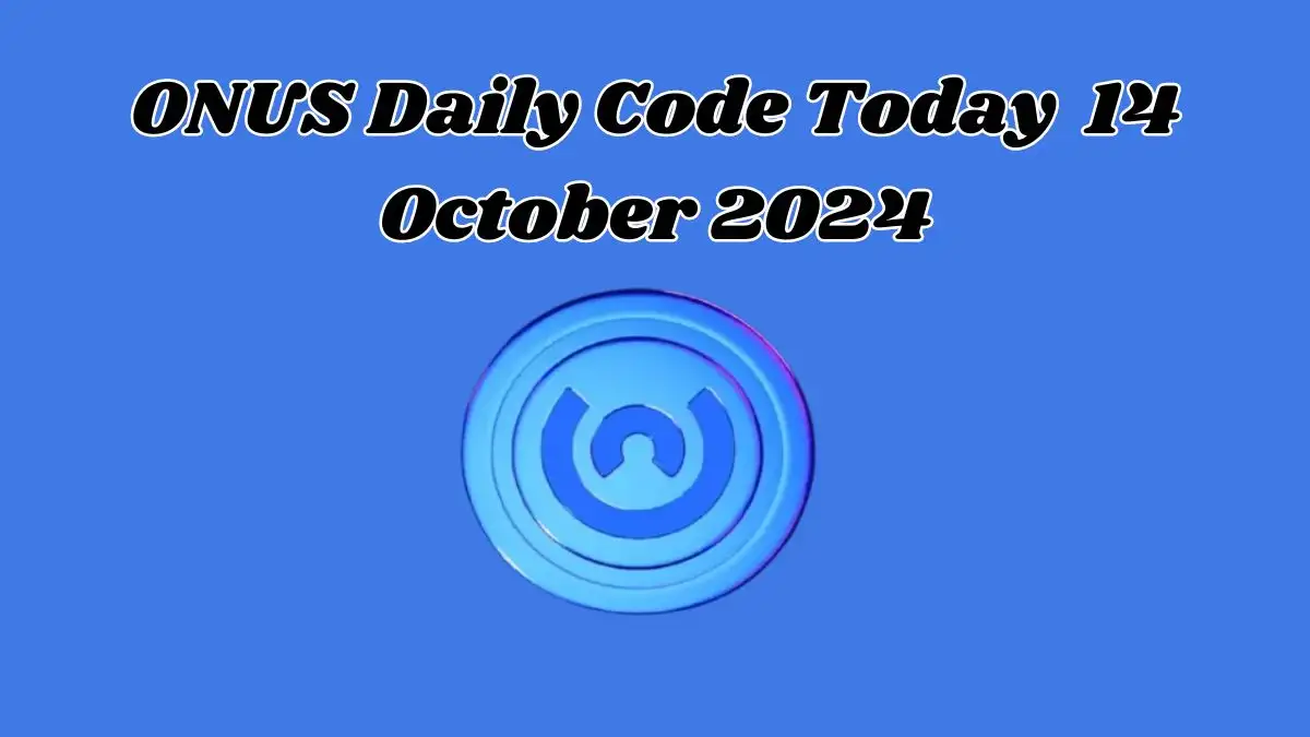 ONUS Daily Code Today 14 October 2024