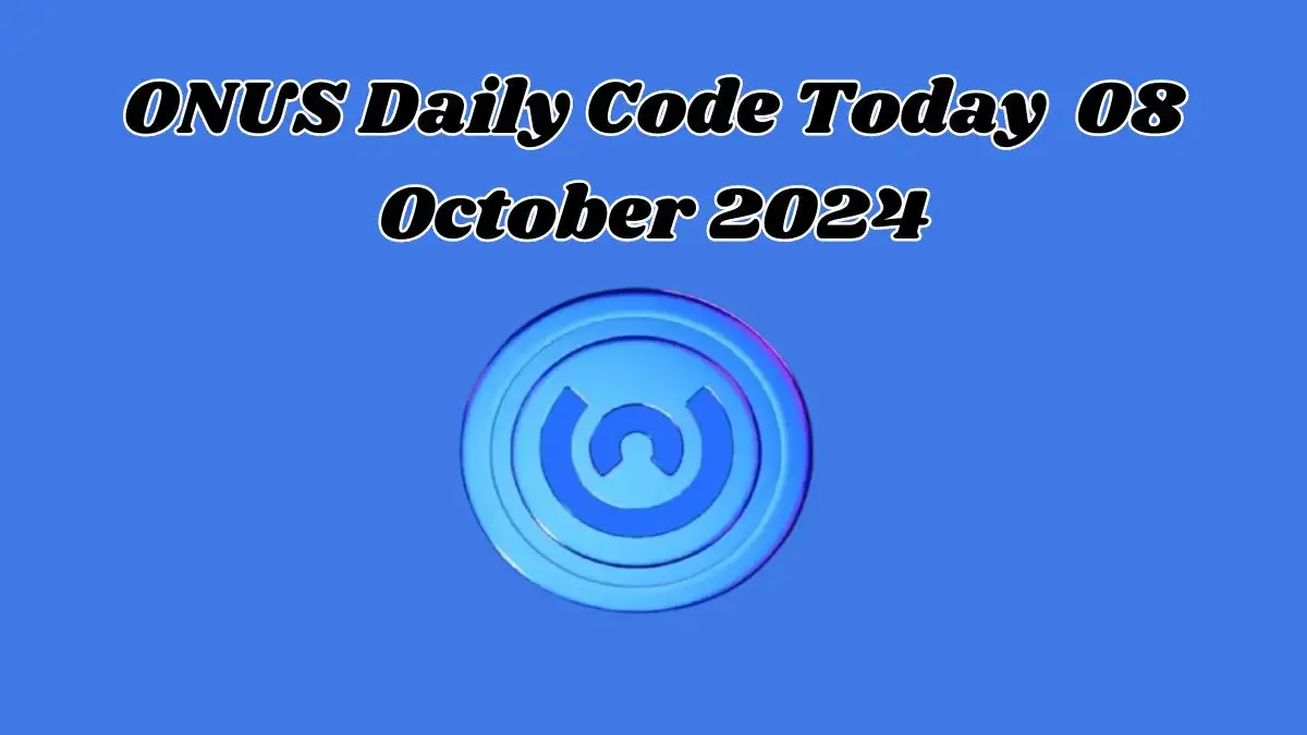 ONUS Daily Code Today 08 October 2024