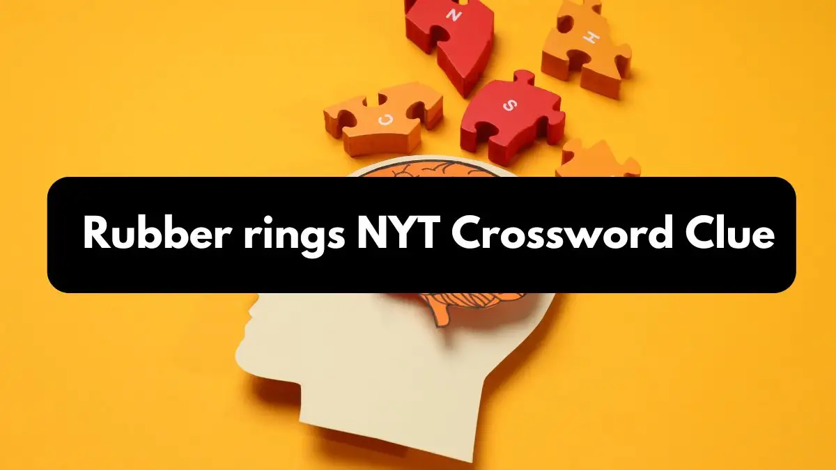 Rubber rings NYT Crossword Clue