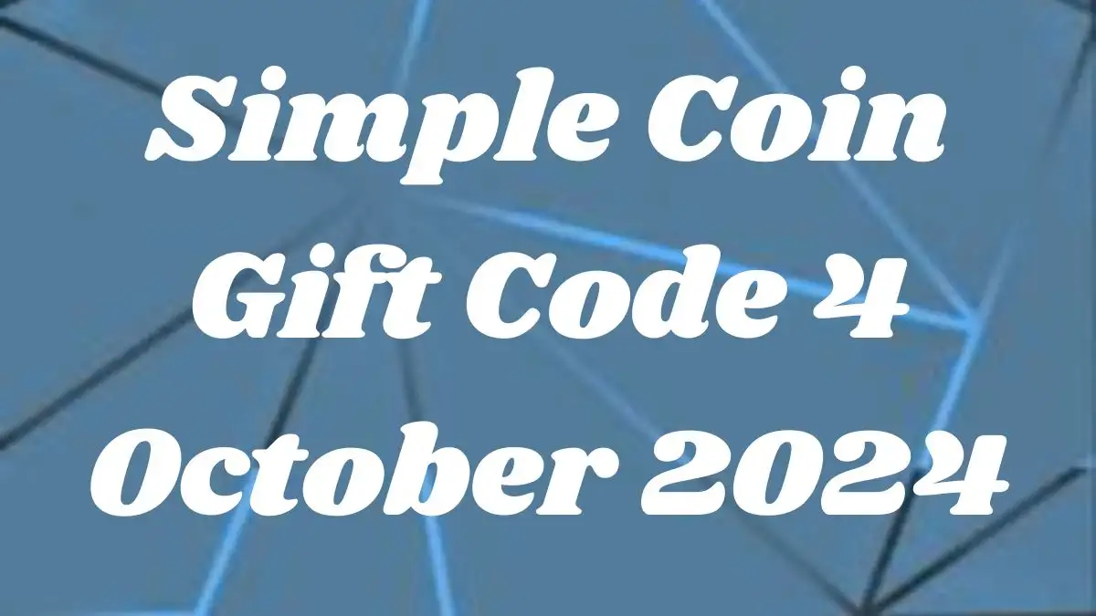 Simple Coin Gift Code 4 October 2024