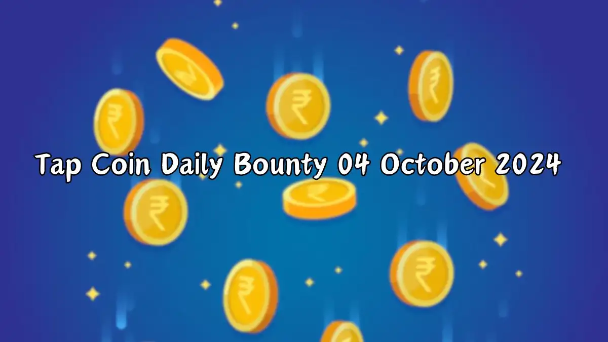 Tap Coin Daily Bounty 04 October 2024