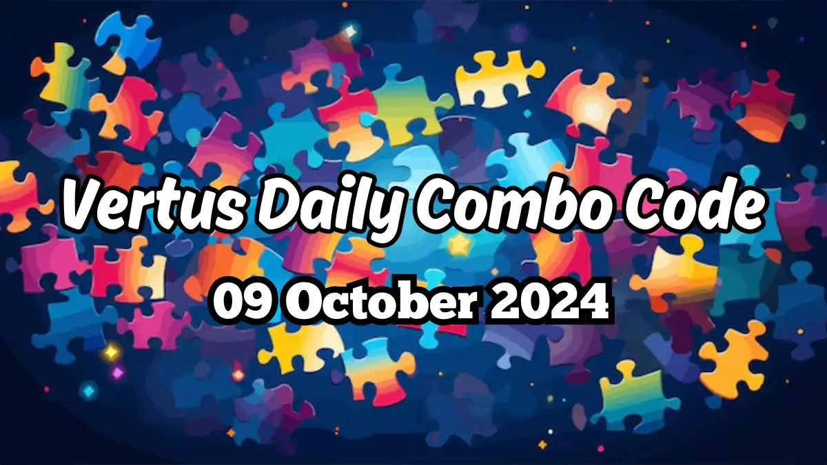 Vertus Daily Combo Code 09 October 2024