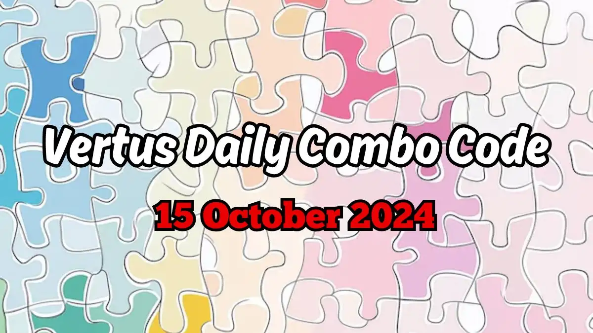 Vertus Daily Combo Code 15 October 2024