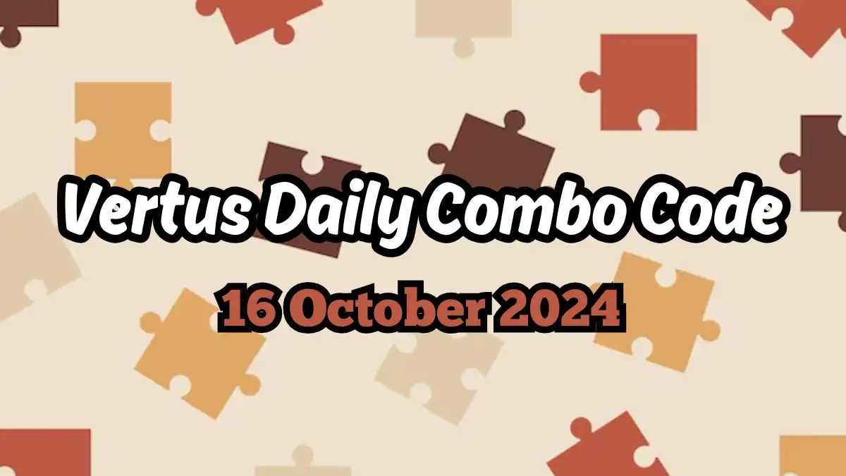 Vertus Daily Combo Code 16 October 2024