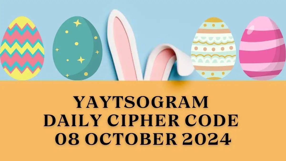 YAYTSOGRAM Daily Cipher Code 08 October 2024