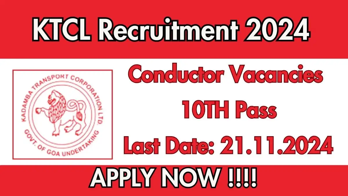 KTCL Recruitment 2024 Conductor vacancies for 10TH