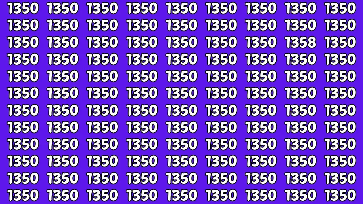 Optical Illusion Eye Test: Only Eagle Eyes Can Spot the Number 1358 among 1350 in 8 Secs