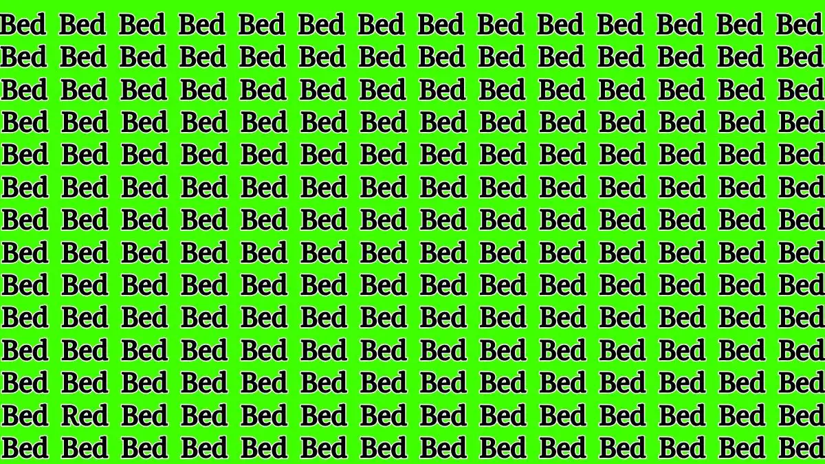 Optical Illusion: If you have 4k Vision Find the Word Red among Bed in 7 Secs