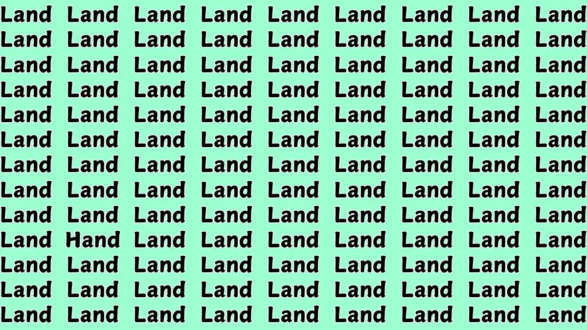 Optical Illusion Visual Test: Only People with 2K Vision Can Spot the Word Hand among Land in 9 Secs