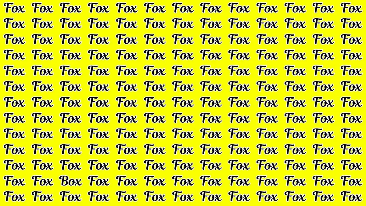 Optical Illusion Brain Challenge: If you have Sharp Eyes Spot the Word Box among Fox in 8 Secs