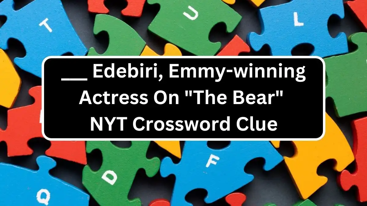 ___ Edebiri, Emmy-winning Actress On 