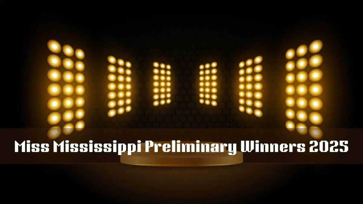 Miss Mississippi Preliminary Winners 2025: Meet the Night 1, 2, and 3 Preliminary Winners Miss Mississippi Preliminary Winners 2025: Meet the Night 1, 2, and 3 Preliminary Winners